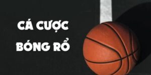cá cược bóng rổ