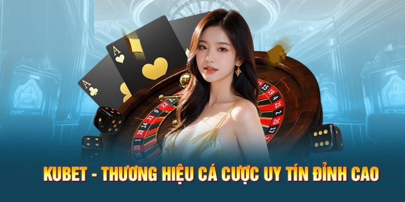 Giới Thiệu Kubet - Trang Web Cá Cược Đỉnh Cao Năm 2025 2 gioi-thieu-kubet-2
