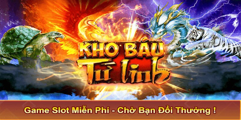 Kho Báu Tứ Linh - Săn Lùng Lộc Lớn Tại Kubet