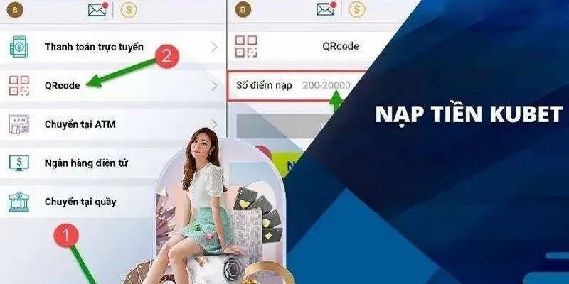 Nạp Tiền Kubet - Hướng Dẫn Nhanh Chóng Và An Toàn Nhất 2025