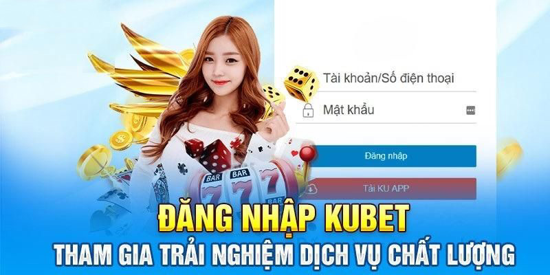 Những điều cần nhớ khi đăng nhập Kubet để không gặp sự cố