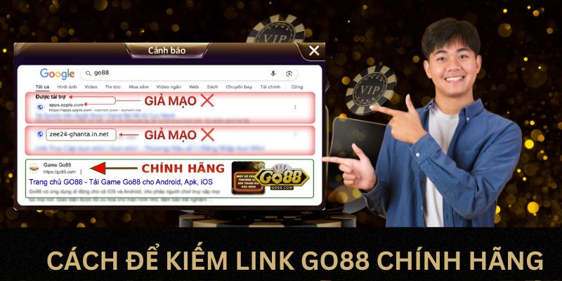 Hướng Dẫn Phân Biệt Nhanh GO88 Thật Giả Chuẩn Xác Nhất 2025 2 Cách nhận biết nhanh qua link vào GO88